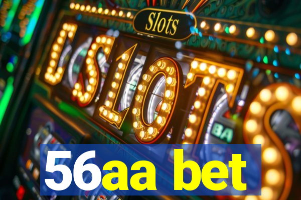 56aa bet